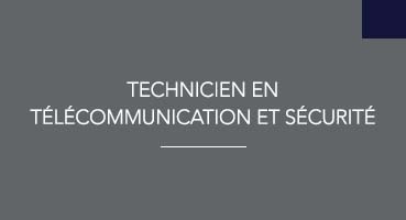 Technicien en télécommunication et sécurité - OME